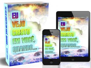 e-Book - Eu vejo Cristo em Você  15x21 cm    